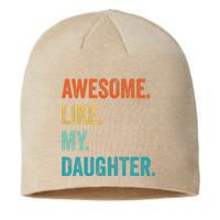 Funny Dad Awesome Like My Daughter Fathers Day Family Humor Sustainable Beanie