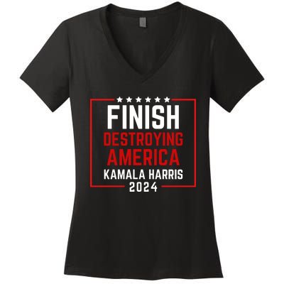 Finish Destroying America Kamala Harris 2024 Women's V-Neck T-Shirt