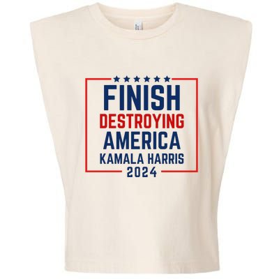 Finish Destroying America Kamala Harris 2024 Garment-Dyed Women's Muscle Tee