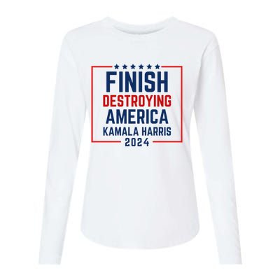 Finish Destroying America Kamala Harris 2024 Womens Cotton Relaxed Long Sleeve T-Shirt