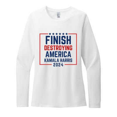 Finish Destroying America Kamala Harris 2024 Womens CVC Long Sleeve Shirt