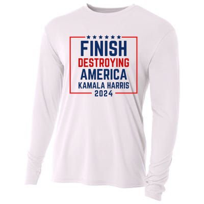 Finish Destroying America Kamala Harris 2024 Cooling Performance Long Sleeve Crew