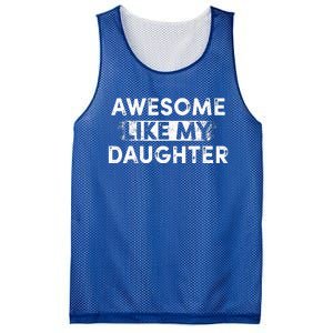 Fathers Day Awesome Like My Daughter Funny Dad Joke Mesh Reversible Basketball Jersey Tank