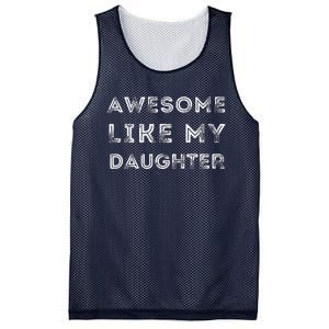 Fathers Day Awesome Like My Daughter Mesh Reversible Basketball Jersey Tank