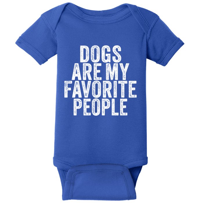 Funny Dogs Are My Favorite People Dog Lover Vintage Retro Gift Baby Bodysuit