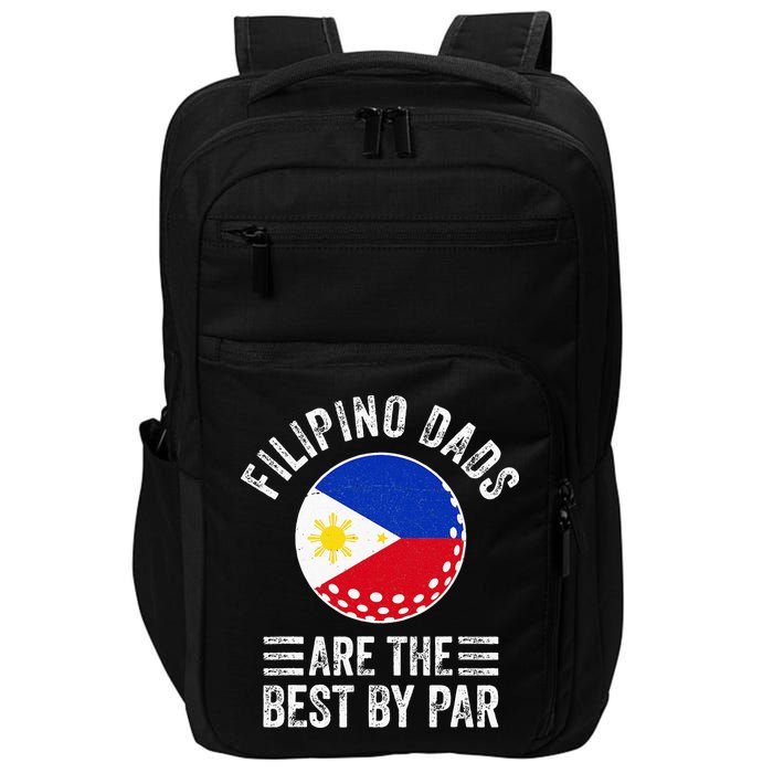 Filipino Dads Are The Best By Par Philippines Flag Golf Dad Impact Tech Backpack