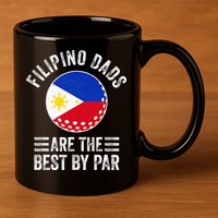 Filipino Dads Are The Best By Par Philippines Flag Golf Dad 11oz C Handle Ceramic Mug