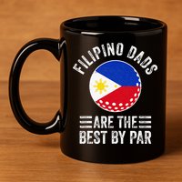 Filipino Dads Are The Best By Par Philippines Flag Golf Dad 11oz C Handle Ceramic Mug