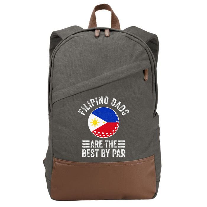 Filipino Dads Are The Best By Par Philippines Flag Golf Dad Cotton Canvas Backpack
