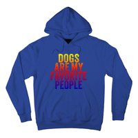 Funny Dogs Are My Favorite People Dog Lover Vintage Retro Gift Hoodie