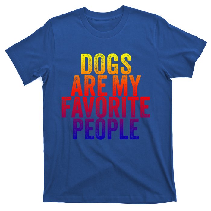 Funny Dogs Are My Favorite People Dog Lover Vintage Retro Gift T-Shirt