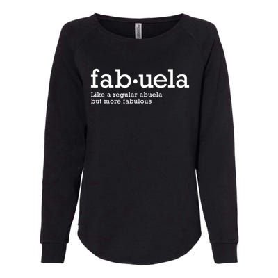 Fabuela Definition Abuela Grandma Womens California Wash Sweatshirt