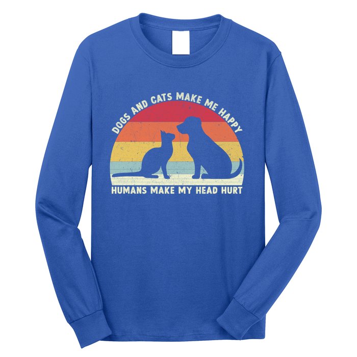 Funny Dogs And Cats Make Me Happy Hu Make My Head Hurt Funny Gift Long Sleeve Shirt