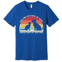 Funny Dogs And Cats Make Me Happy Hu Make My Head Hurt Funny Gift Premium T-Shirt