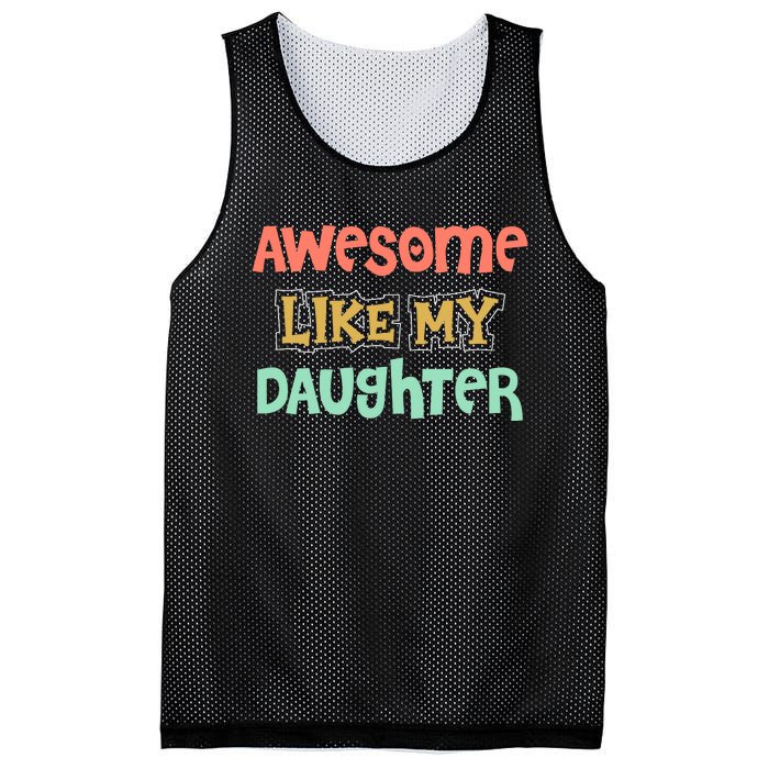 Fathers Day Awesome Like My Daughter Mesh Reversible Basketball Jersey Tank