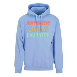 Fathers Day Awesome Like My Daughter Unisex Surf Hoodie