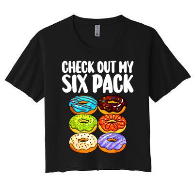 Funny Donut Art For Women Doughnut Lover Gym Six Pack Women's Crop Top Tee