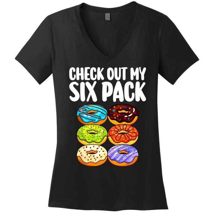 Funny Donut Art For Women Doughnut Lover Gym Six Pack Women's V-Neck T-Shirt