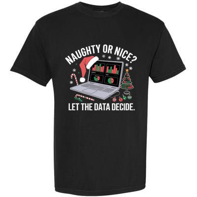 Funny Data Analyst Christmas Pun For Data Nerds Funny Gift Garment-Dyed Heavyweight T-Shirt