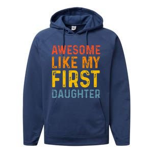 Favorite Daughters Awesome Like My First Daughter Performance Fleece Hoodie