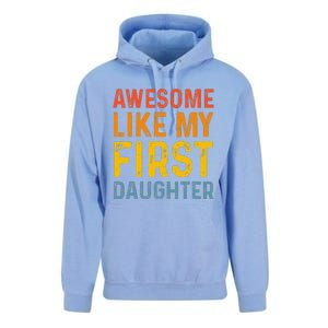 Favorite Daughters Awesome Like My First Daughter Unisex Surf Hoodie