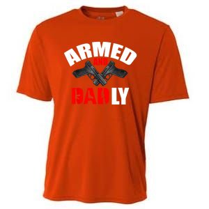 Fathers Day Armed And Dadly Deadly Funny For Dad Cooling Performance Crew T-Shirt