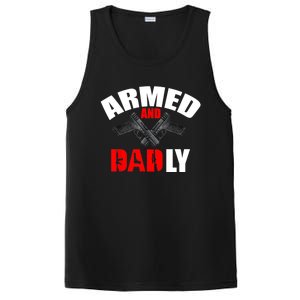 Fathers Day Armed And Dadly Deadly Funny For Dad PosiCharge Competitor Tank