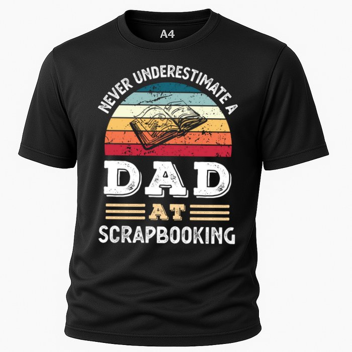 Funny Dad At Scrapbooking Fathers Day Gift Cooling Performance Crew T-Shirt