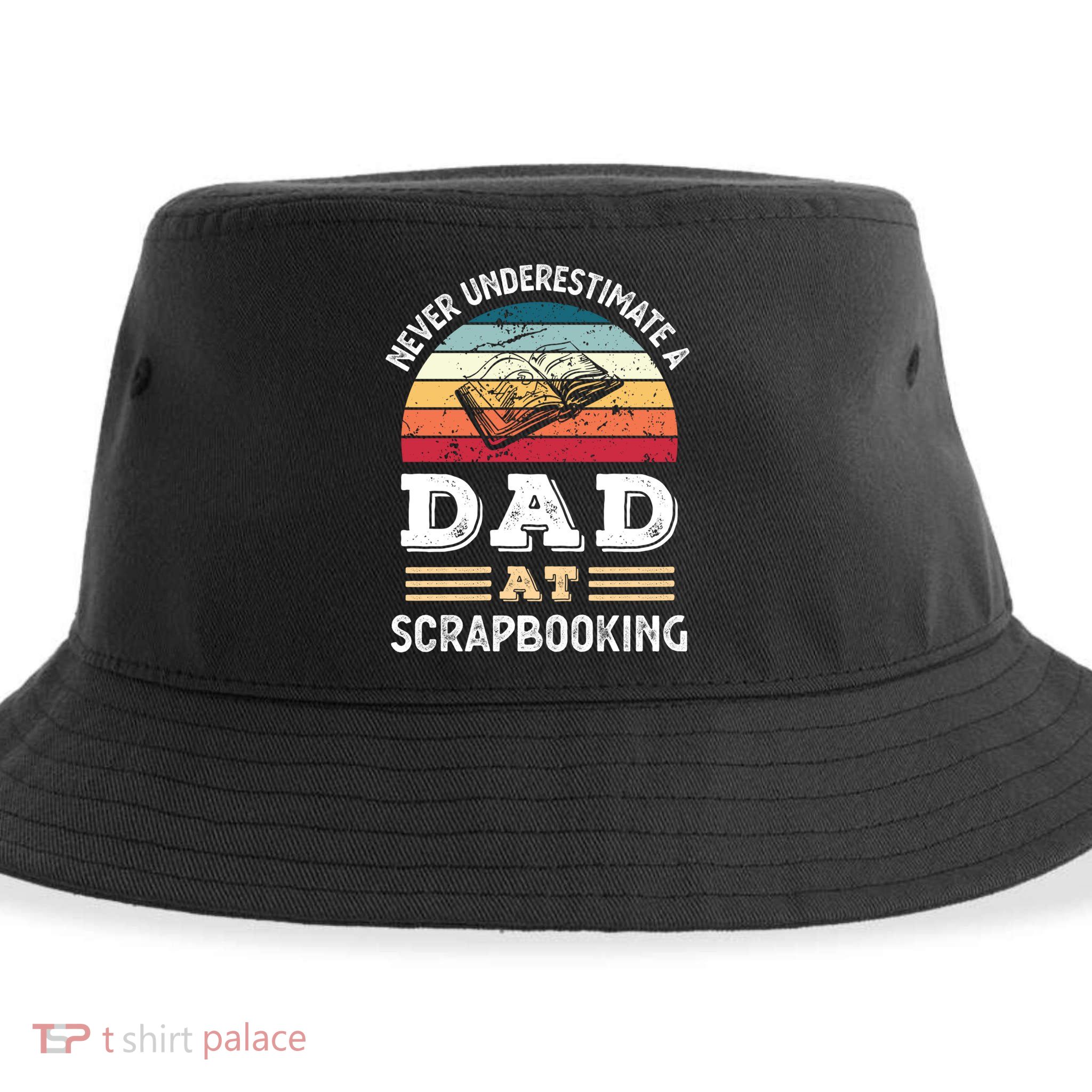 Funny Dad At Scrapbooking Fathers Day Gift Sustainable Bucket Hat