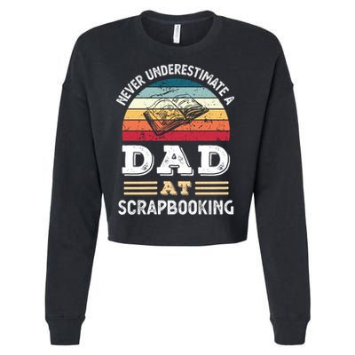 Funny Dad At Scrapbooking Fathers Day Gift Cropped Pullover Crew