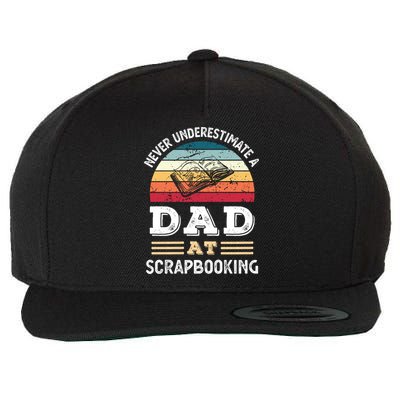 Funny Dad At Scrapbooking Fathers Day Gift Wool Snapback Cap