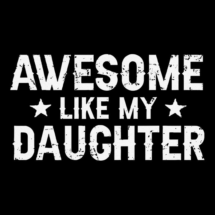 Funny Dad Awesome Like My Daughter Daddy FatherS Day Sustainable Bucket Hat