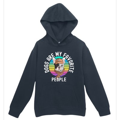 Funny Dogs Are My Favorite People Gift Urban Pullover Hoodie