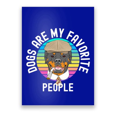 Funny Dogs Are My Favorite People Gift Poster