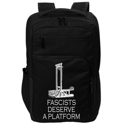 Fascists Deserve A Platform Impact Tech Backpack