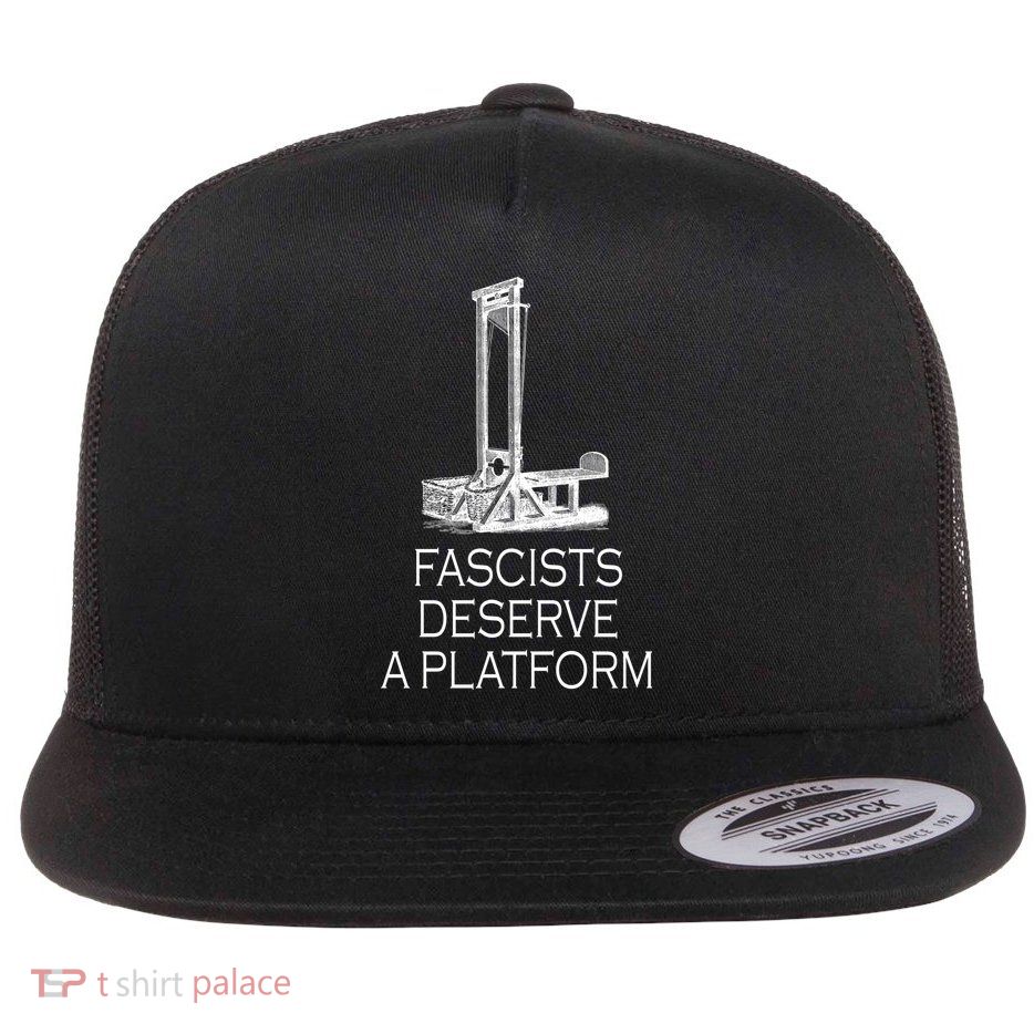 Fascists Deserve A Platform Flatbill Hat