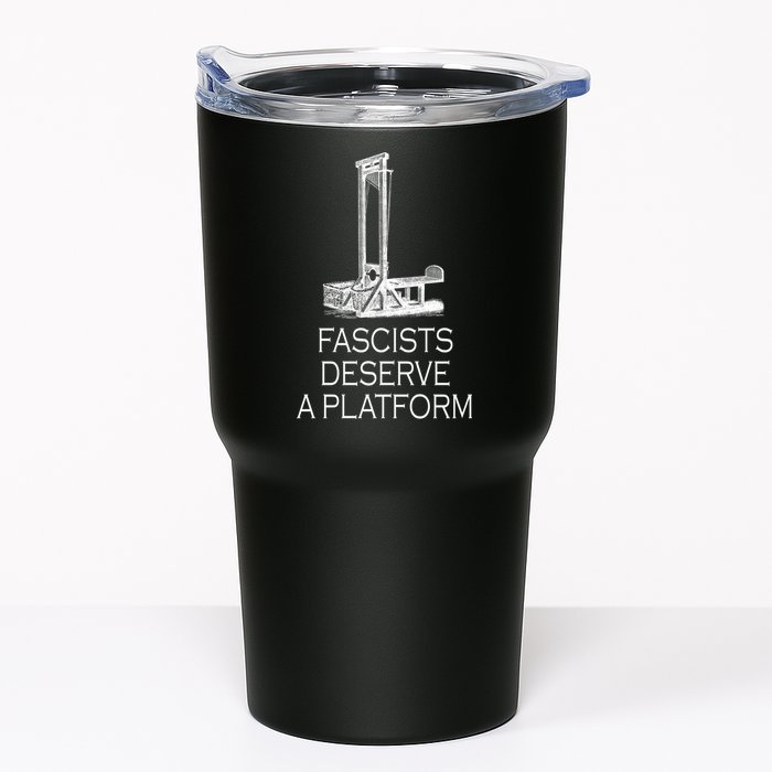 Fascists Deserve A Platform Tumbler