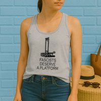 Fascists Deserve A Platform Womens Tank Top
