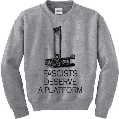 Fascists Deserve A Platform Kids Sweatshirt
