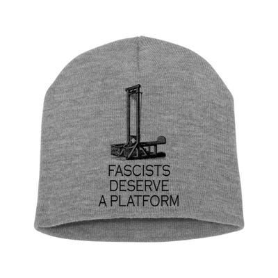 Fascists Deserve A Platform Short Acrylic Beanie