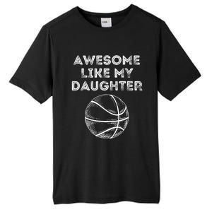 Fathers Day Awesome Like My Daughter Basketball Tall Fusion ChromaSoft Performance T-Shirt