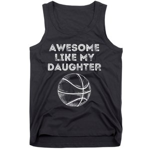 Fathers Day Awesome Like My Daughter Basketball Tank Top