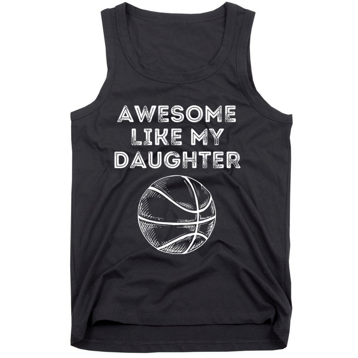 Fathers Day Awesome Like My Daughter Basketball Tank Top