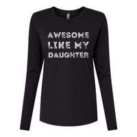 Fathers Day Awesome Like My Daughter Womens Cotton Relaxed Long Sleeve T-Shirt