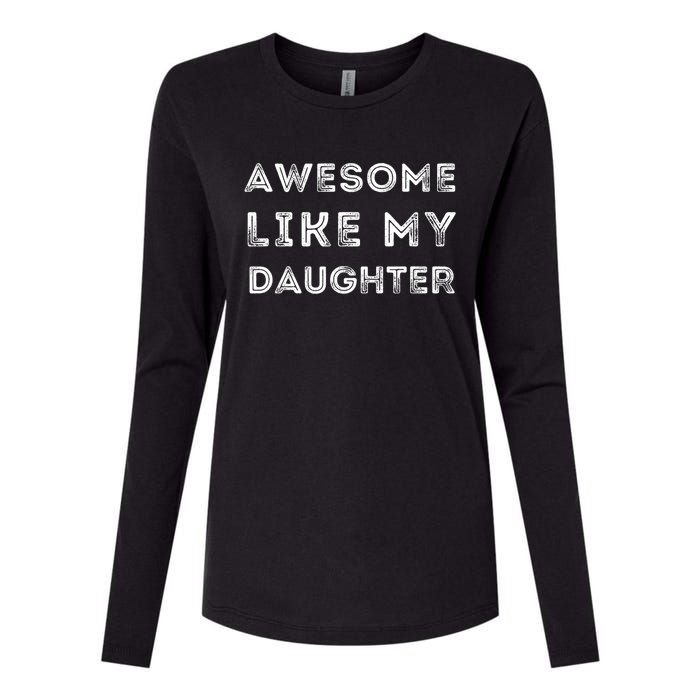 Fathers Day Awesome Like My Daughter Womens Cotton Relaxed Long Sleeve T-Shirt