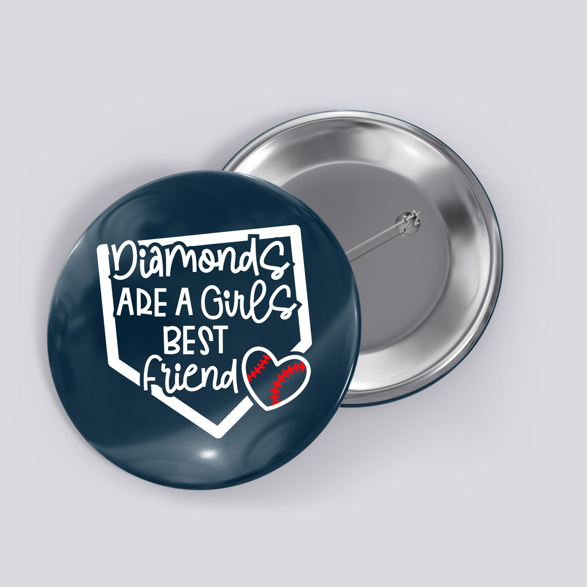 Funny Diamonds Are A Girls Best Friend Baseball Softball Mom Button