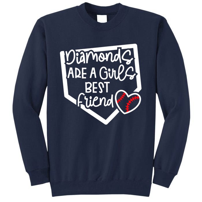 Funny Diamonds Are A Girls Best Friend Baseball Softball Mom Tall Sweatshirt