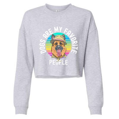 Funny Dogs Are My Favorite People Gift Cropped Pullover Crew