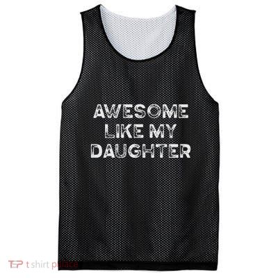 Fathers Day Awesome Like My Daughter Gifts From Dad Mom Son Mesh Reversible Basketball Jersey Tank