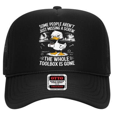 Funny Duck Arent Missing A Screw The Whole Toolbox Is Gone Gift High Crown Mesh Back Trucker Hat